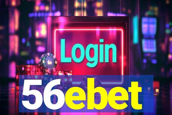 56ebet