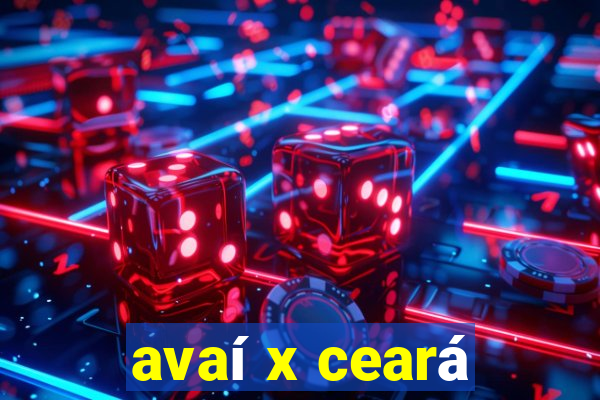 avaí x ceará