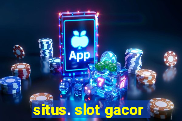 situs. slot gacor