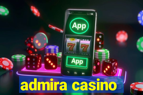 admira casino