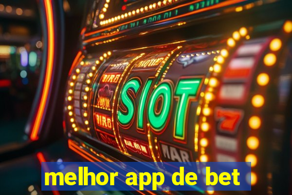 melhor app de bet