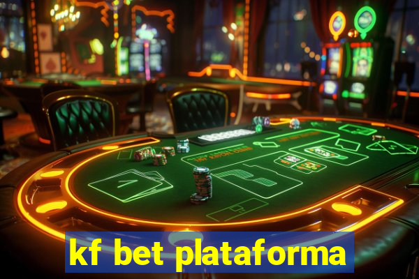 kf bet plataforma