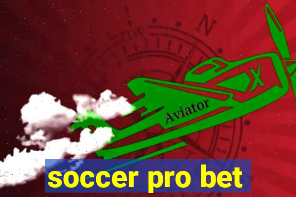 soccer pro bet