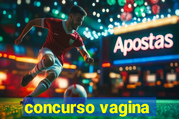 concurso vagina