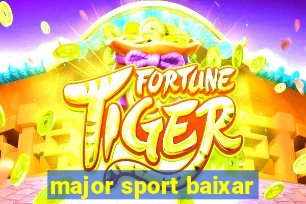 major sport baixar