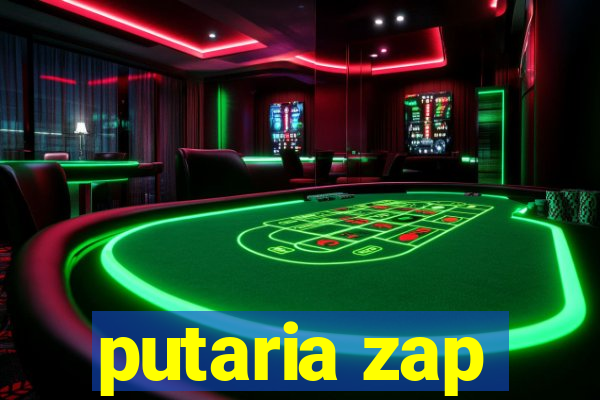 putaria zap