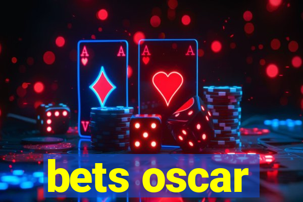 bets oscar