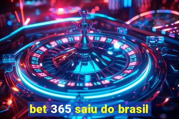 bet 365 saiu do brasil