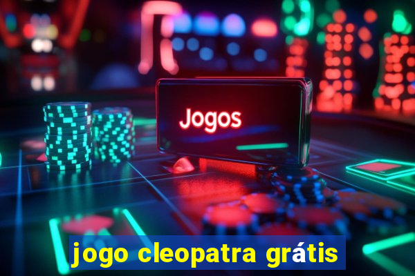 jogo cleopatra grátis