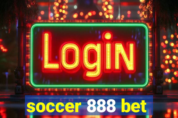 soccer 888 bet