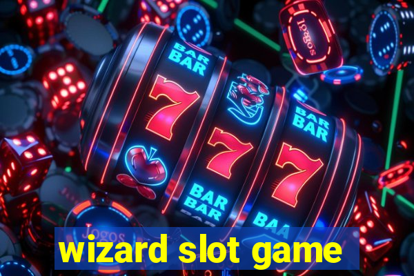 wizard slot game