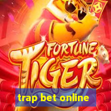 trap bet online