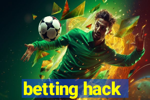 betting hack