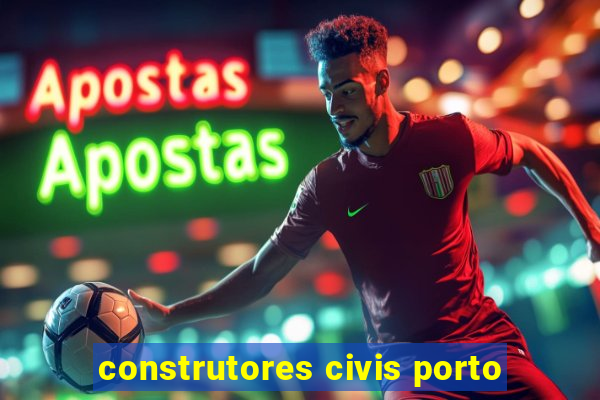 construtores civis porto