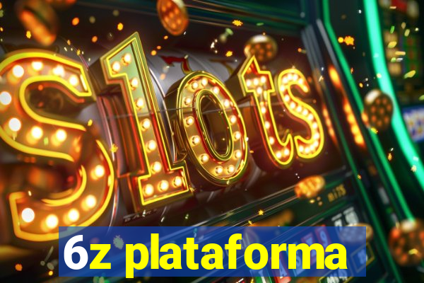 6z plataforma