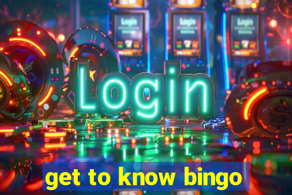 get to know bingo