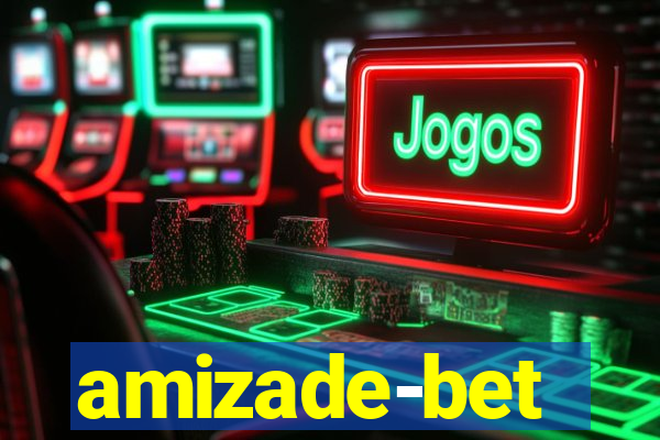 amizade-bet