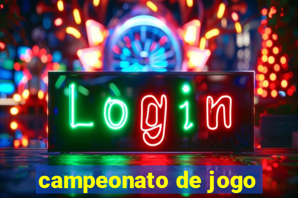 campeonato de jogo