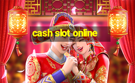 cash slot online