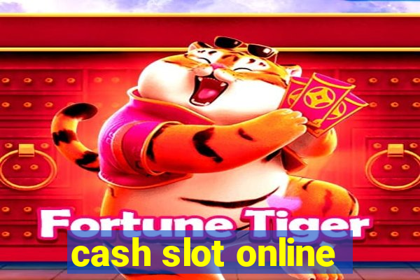 cash slot online