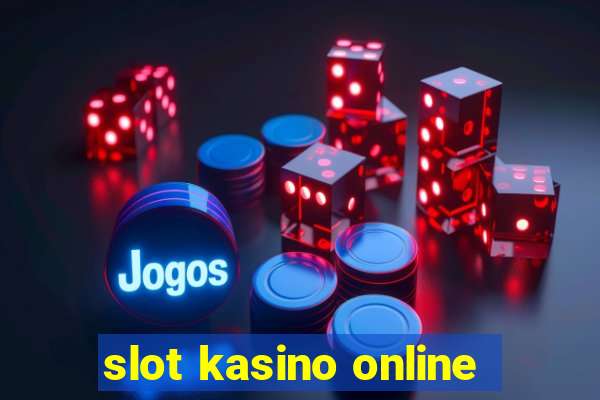 slot kasino online