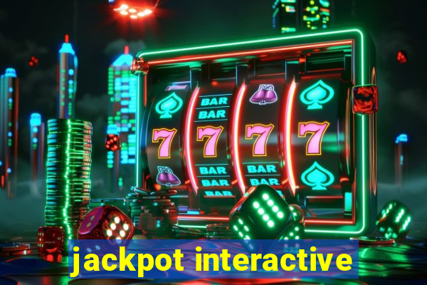 jackpot interactive