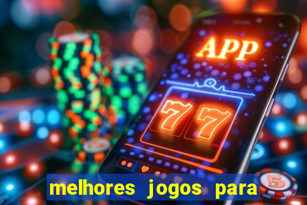 melhores jogos para play store