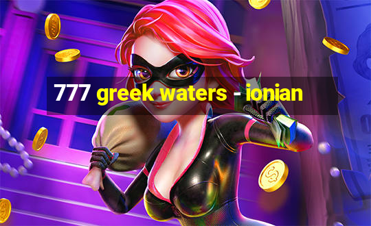 777 greek waters - ionian