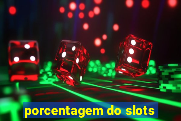 porcentagem do slots