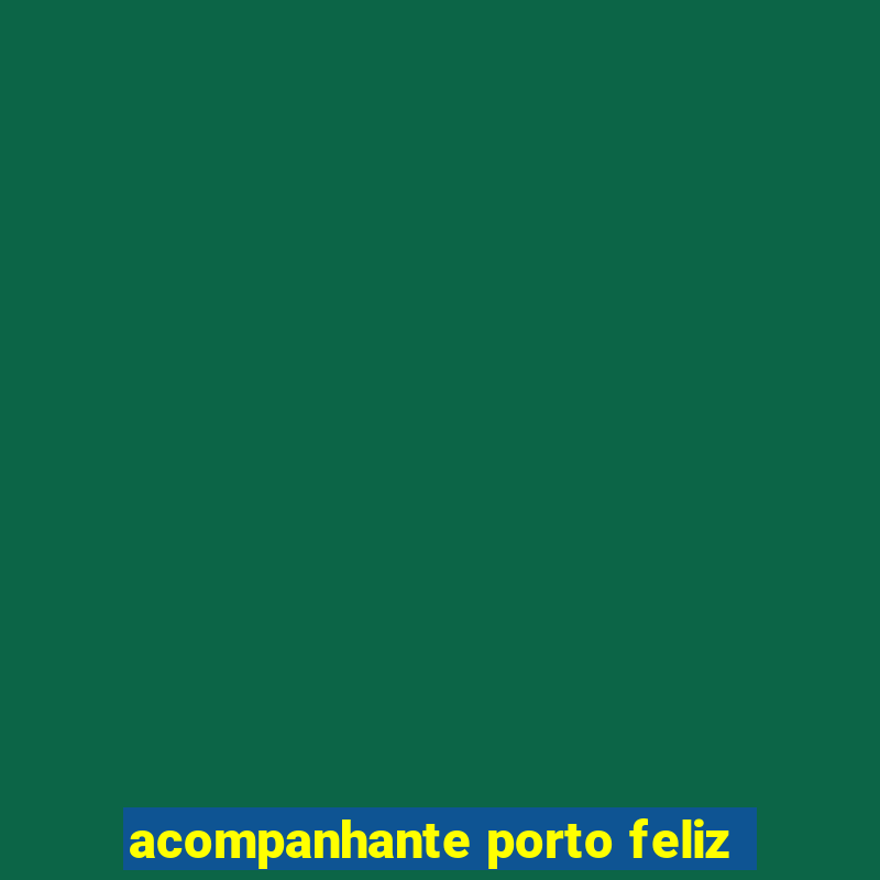 acompanhante porto feliz