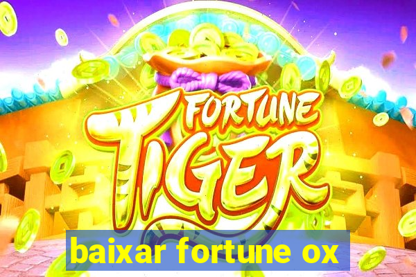 baixar fortune ox