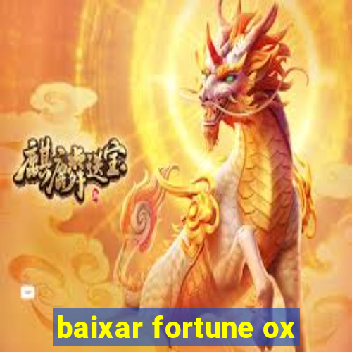 baixar fortune ox