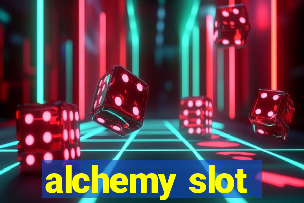 alchemy slot