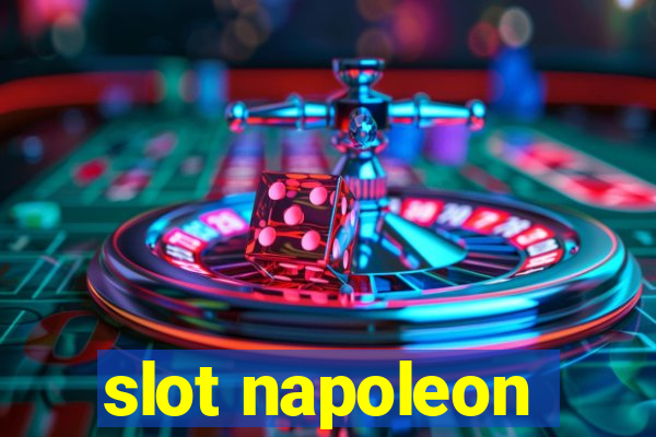 slot napoleon