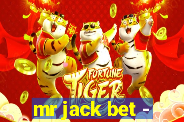 mr jack bet -