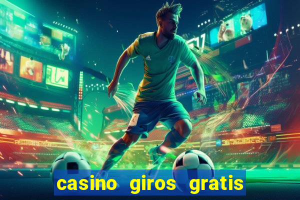 casino giros gratis sem deposito