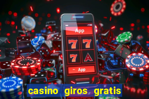 casino giros gratis sem deposito