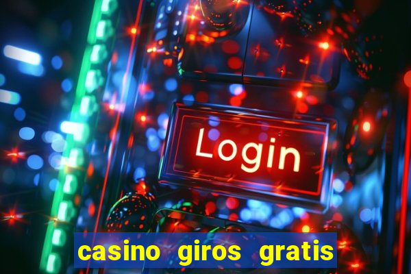 casino giros gratis sem deposito