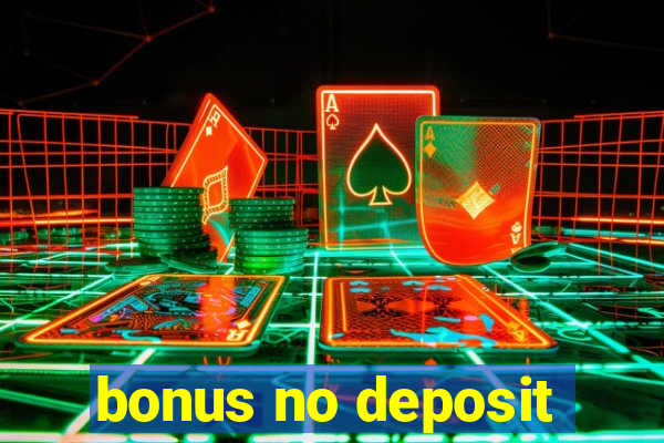 bonus no deposit