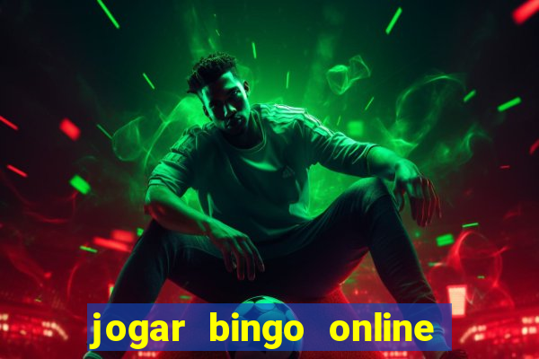 jogar bingo online valendo dinheiro