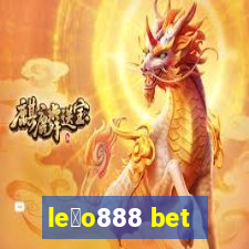 le茫o888 bet