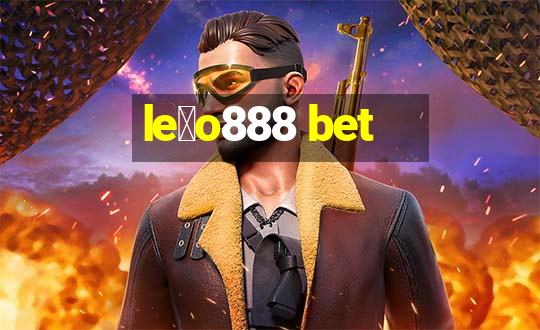 le茫o888 bet