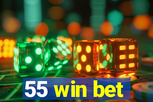 55 win bet