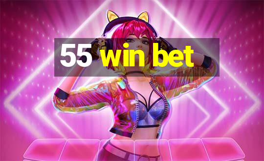 55 win bet