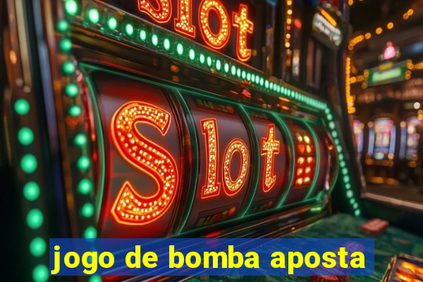 jogo de bomba aposta