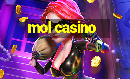 mol casino