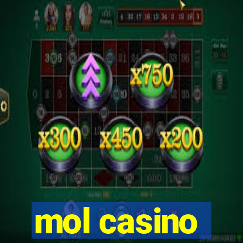 mol casino