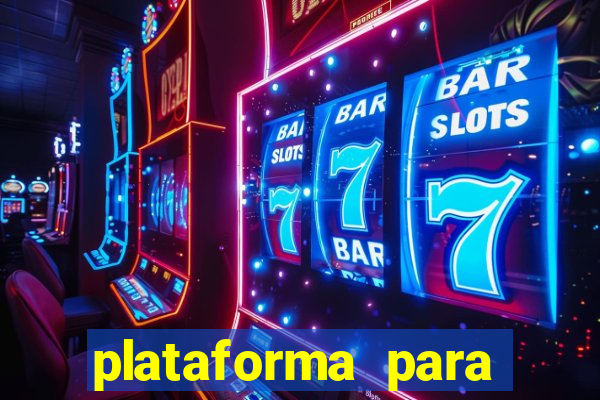 plataforma para jogar sem dinheiro