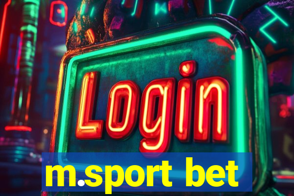 m.sport bet