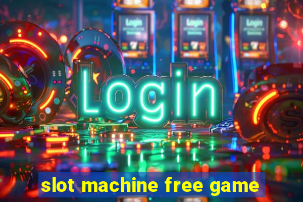 slot machine free game